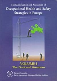 Theidentification and Assessment of Occupational Health and Safety Strategies in Europe (Paperback)