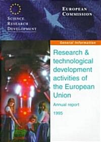 Research and Technological Development Activities of the European Union (Paperback)