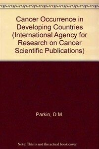 Cancer occurrence in developing countries