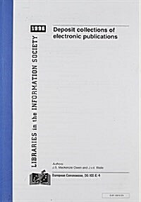 Deposit Collections of Electronic Publications (Paperback)