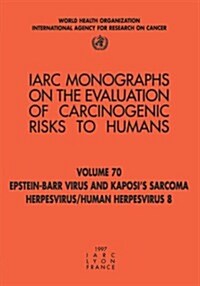 Epstein-Barr Virus and Kaposis Sarcoma Herpes Virus/Human Herpesvirus 8 (Paperback)