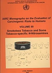 Smokeless Tobacco and Some Tobacco-Specific N-Nitrosamines (Paperback)