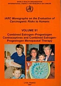 Combined Estrogen-Progestogen Contraceptives and Combined Estrogen-Progestogen Menopausal Therapy (Paperback)