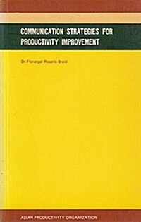 Communication Strategies for Productivity Improvement (Paperback, Revised, Subsequent)