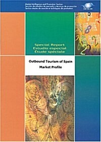 Outbound Tourism of Spain (Paperback)