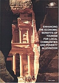 Enhancing the Economic Benefits of Tourism for Local Communities and Poverty Alleviation (Paperback)