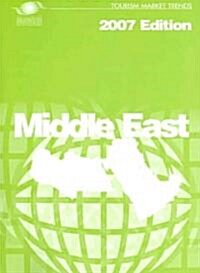 Tourism Market Trends, Middle East, 2007 (Paperback)