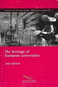 The Heritage of European Universities (Paperback, 2nd)