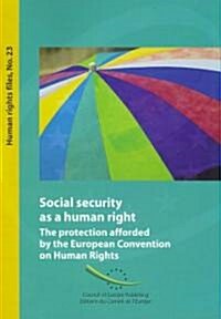 Social Security As A Human Right (Paperback)