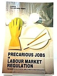 Precarious Jobs in Labour Market Regulation (Paperback)