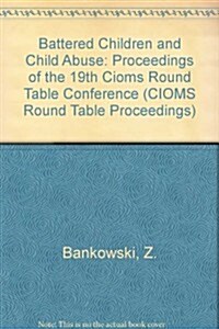 Battered Children and Child Abuse (Paperback)