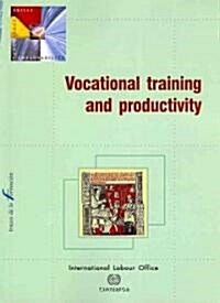 Vocational Training and Productivity (Paperback)