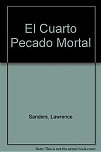 El Cuarto Pecado Mortal (Paperback)