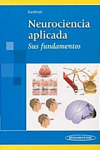 Neurociencia Aplicada/ Applied Neuroscience (Paperback)