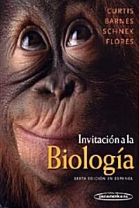 Invitaci? a la biolog? / Invitation to Biology (Paperback, 6th)