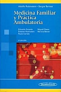 Medicina Familiar Y Practica Ambulatoria/ Family Medicine and Ambulatory Practice (Hardcover, 2nd)