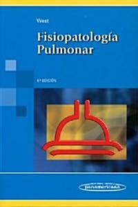 Fisiopatologia Pulmonar/ Pulmonary Physiopathology (Paperback, 6th)