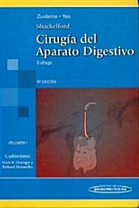 Cirugia Del Aparato Digestivo/ Surgery of the Digestive System (Hardcover, 5th)