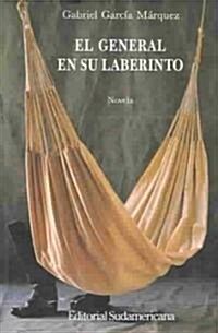 El general en su laberinto / The General in His Labyrinth (Paperback)