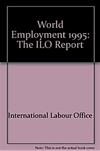 World Employment 1995 (Paperback)