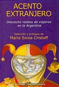 Acento extranjero/ Foreign Accent (Paperback)