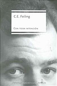Con toda intencion/ With All Intentions (Paperback)