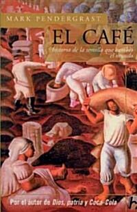 El Cafe / Uncommon Grounds (Hardcover, Translation)