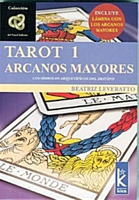Tarot 1 Arcanos Mayores: Los Simbolos Arquetipicos del Destino (Paperback)