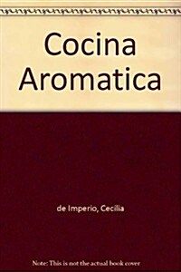 Cocina Aromatica (Paperback)