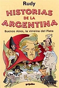 Historias de la Argentina / History of Argentina (Paperback)
