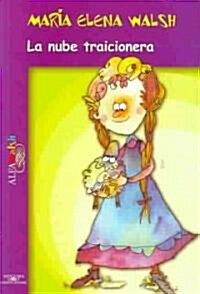 LA Nube Traicionera/the Treacherous Cloud (Paperback)