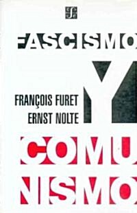 Fascismo Y Comunismo (Paperback)