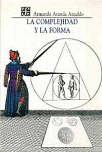 La complejidad de la cooperacion/ The Complexity of the Cooperation (Paperback)