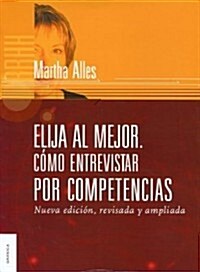 Elija Al Mejor/ Choose To The Best One (Paperback)