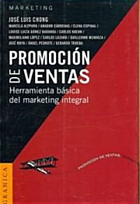 Promoci? de Ventas: Herramienta b?ica del Marketing Integral (Paperback)