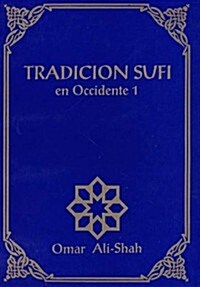 Tradicion Sufi En Occidente (Paperback)