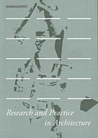 Research and Practice in Architecture (Paperback)