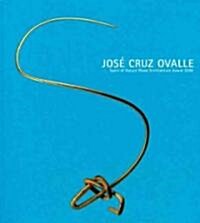 Jose Cruz Ovalle: Spirit of Nature Wood Architecture Award 2008 (Paperback)