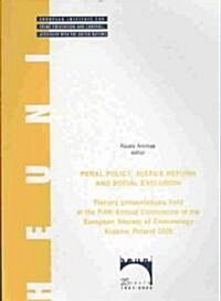 Penal Policy, Justice Reform and Social Exclusion (Paperback)