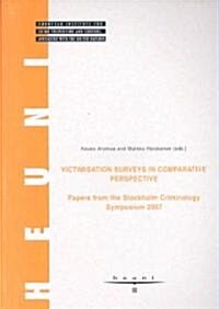 Victimisation Surveys in Comparative Perspective (Paperback)