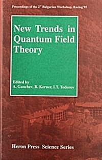 New Trends in Quantum Field Theory (Hardcover)