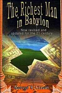 The Richest Man in Babylon: Now Revised and Updated for the 21st Century (Paperback)