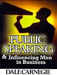 Public Speaking & Influencing Men in Business (Paperback)