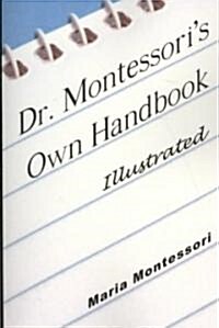Dr. Montessoris Own Handbook - Illustrated (Paperback)