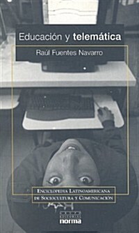 Educacion y Telematica (Paperback)