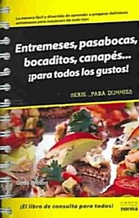 Entremeses, Pasabocas/quick Snacks (Paperback, Spiral)
