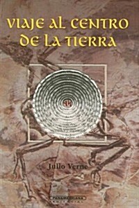 Viaje Al Centro De La Tierra / Journey to the Center of the Earth (Paperback)