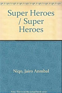 Los Superheroes / Superheroes (Paperback)