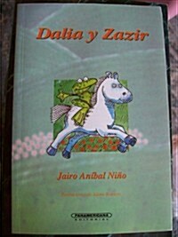 Dalia Y Zazir / Dalia and Zazir (Paperback)