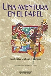 Una Aventura En El Papel (Paperback)